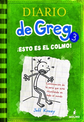 Diario de Greg #3. !Esto es el colmo!: ¡Esto es el colmo!