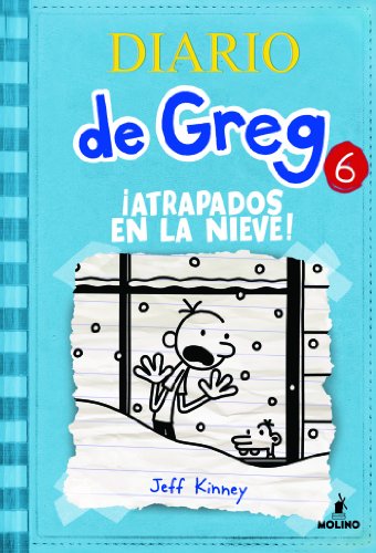 Diario de Greg #6. !Atrapados en la nieve!: ¡Atrapados en la nieve!