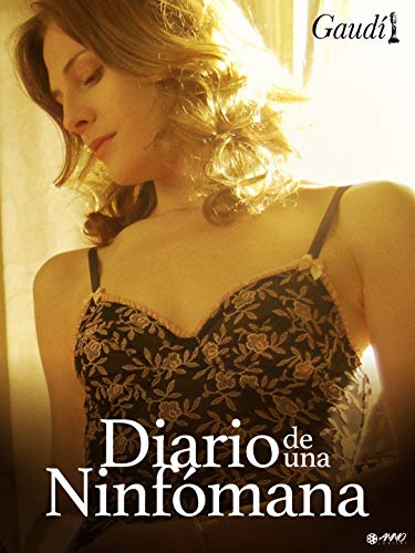Diario De Una Ninfomana Diario De Una Ninfomana