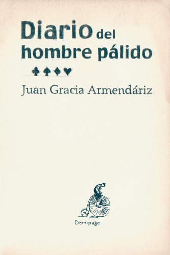 Diario Del Hombre Palido 2ｦed (Narrativa)