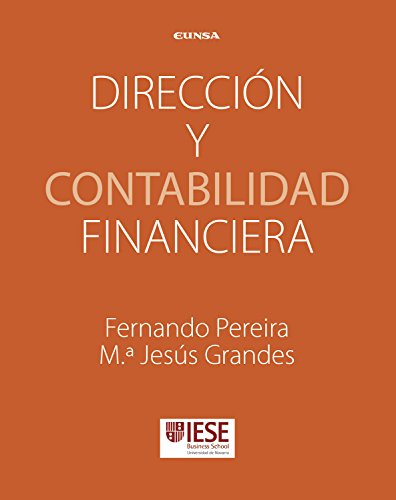 Dirección y contabilidad financiera: Manuales IESE