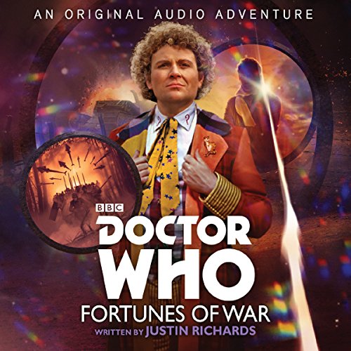 Doctor Who: Fortunes of War: 6th Doctor Audio Original (Dr Who) [Idioma Inglés]