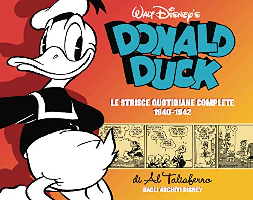 Donald Duck - Le Origini 2 Le strisce quotidiane Complete 1940-1942