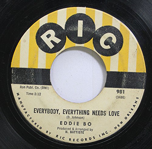 Eddie Bo 45 RPM Everybody Everything Needs Love / Dinky Doo