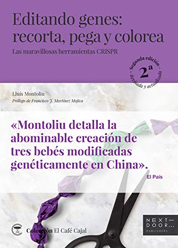 Editando genes: recorta, pega y colorea: Las maravillosas herramientas CRISPR: 7 (El Café Cajal) Editando genes: recorta, pega y colorea: Las maravillosas herramientas CRISPR: 7 (El Café Cajal)