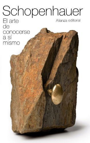 El arte de conocerse a sí mismo (El libro de bolsillo - Bibliotecas de autor - Biblioteca Schopenhauer) El arte de conocerse a sí mismo (El libro de bolsillo - Bibliotecas de autor - Biblioteca Schopenhauer)