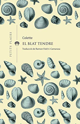 El Blat Tendré: 7 (Petits Plaers) El Blat Tendré: 7 (Petits Plaers)