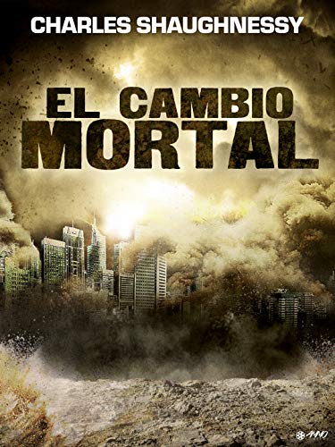 El cambio mortal El cambio mortal