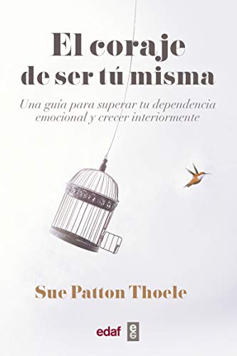 El coraje De Ser tu misma (Best Book) El coraje De Ser tu misma (Best Book)
