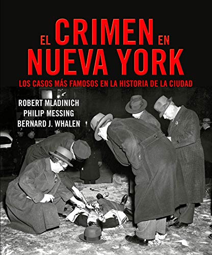 El crimen en Nueva York: Los casos más famosos de la historia de la ciudad (NOVELA POLICÍACA)