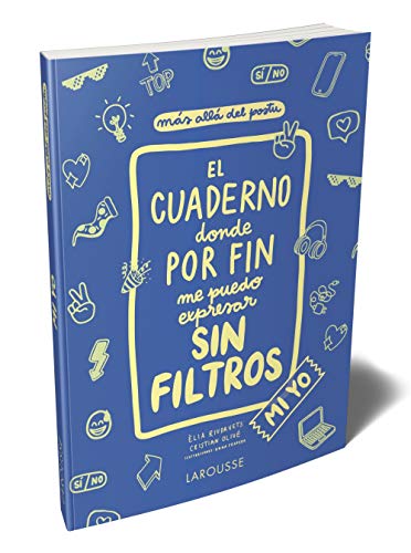 El cuaderno donde por fin me puedo expresar sin filtros. Mi yo (LAROUSSE - Infantil / Juvenil)