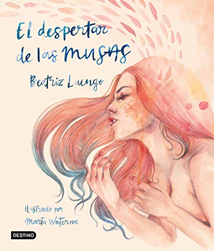 El despertar de las musas: Ilustrado por Marta Waterme (Novísimos) El despertar de las musas: Ilustrado por Marta Waterme (Novísimos)