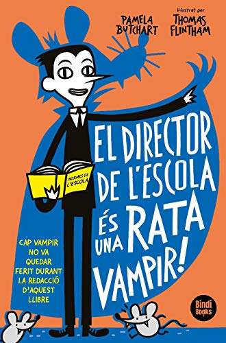 El director de l'escola és una rata vampir! (+6 anys)