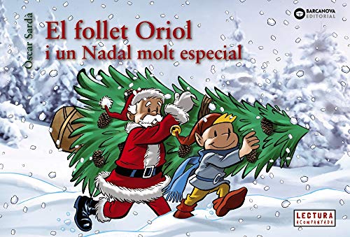 El follet Oriol i un Nadal molt especial El follet Oriol i un Nadal molt especial