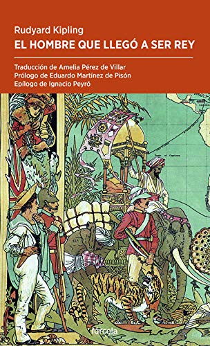 El hombre que llegó a ser rey: 49 (Periplos) El hombre que llegó a ser rey: 49 (Periplos)