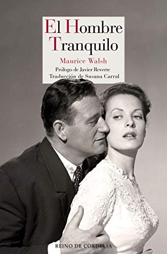 El hombre tranquilo: 17 (Literatura Reino de Cordelia) El hombre tranquilo: 17 (Literatura Reino de Cordelia)