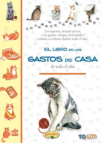 El libro de los gastos de casa de todo el año (Placer De Escribir) El libro de los gastos de casa de todo el año (Placer De Escribir)