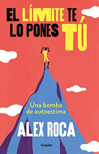 El límite te lo pones tú (Divulgación) El límite te lo pones tú (Divulgación)