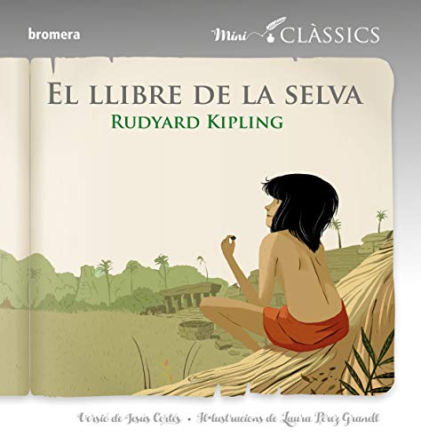 El llibre de la selva: 12 (Mini clàssics) El llibre de la selva: 12 (Mini clàssics)