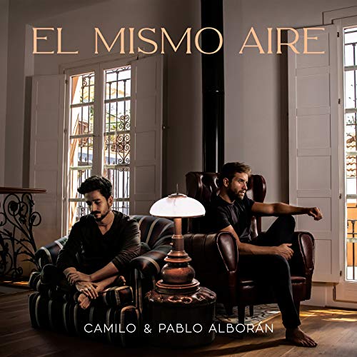 El Mismo Aire (con Pablo Alborán) El Mismo Aire (con Pablo Alborán)