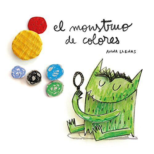 El Monstruo de Colores (cartón duro) 2a ed ((Edición revisada)) El Monstruo de Colores (cartón duro) 2a ed ((Edición revisada))