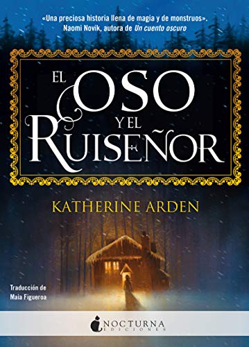 El oso y el ruiseñor: 81 (Literatura Mágica) El oso y el ruiseñor: 81 (Literatura Mágica)