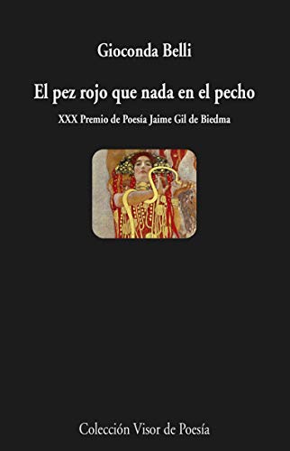 El pez rojo que nada en el pecho: 1116 (Visor de Poesía)