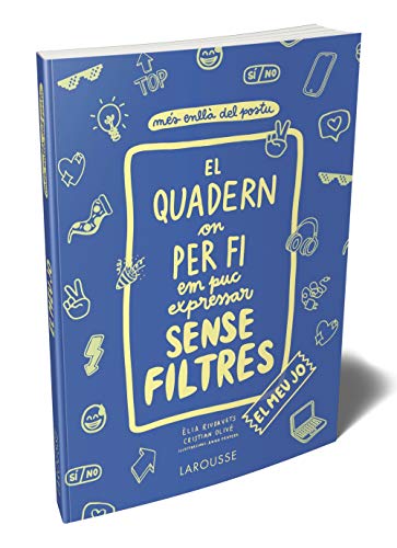 El quadern on per fi em puc expressar sense filtres. El meu jo (LAROUSSE - Infantil / Juvenil) El quadern on per fi em puc expressar sense filtres. El meu jo (LAROUSSE - Infantil / Juvenil)