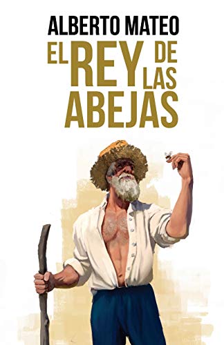 El rey de las abejas El rey de las abejas