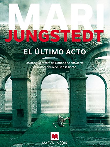 El último acto (MAEVA noir) El último acto (MAEVA noir)