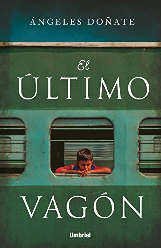 El último vagón (Umbriel narrativa) El último vagón (Umbriel narrativa)