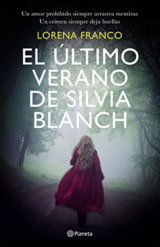 El último verano de Silvia Blanch (Autores Españoles e Iberoamericanos) El último verano de Silvia Blanch (Autores Españoles e Iberoamericanos)