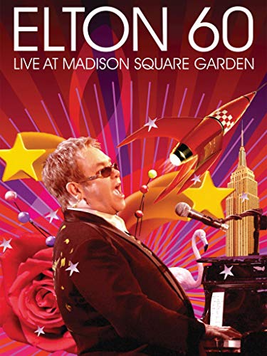 Elton John - Elton 60: Live At Madison Square Garden