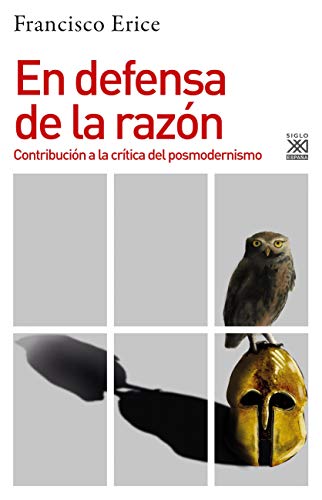 En Defensa De La Razón: Contribución a la crítica del posmodernismo: 1279 (Historia)