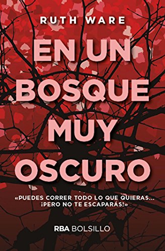 En un bosque muy oscuro (FICCIÓN GENERAL)