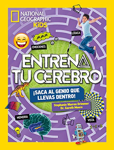 Entrena tu cerebro. ¡Saca el genio que llevas dentro! (NG KIDS)