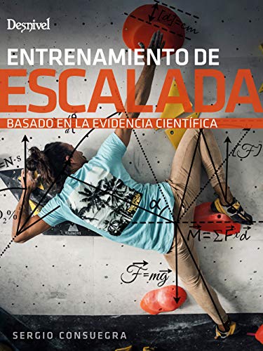 Entrenamiento de escalada Basado En La evidencia Científica Entrenamiento de escalada Basado En La evidencia Científica
