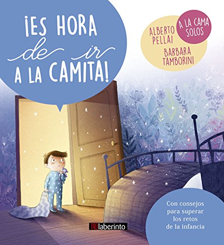 ¡Es hora de ir a la camita!: 2 (Pequeños Grandes Retos)