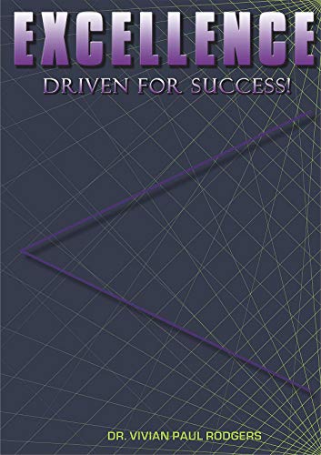 Excellence Driven For Success (English Edition)