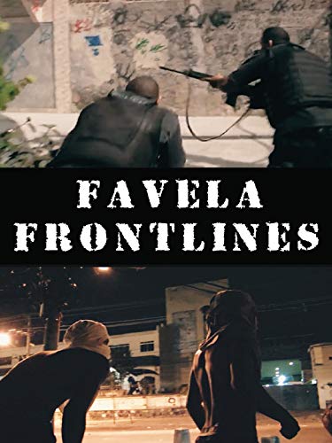 Favela Frontlines Favela Frontlines