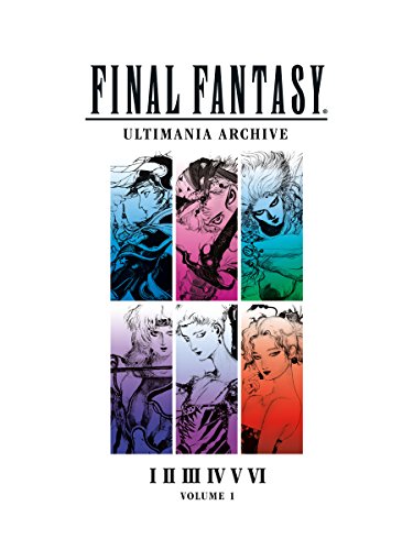 Final Fantasy Ultimania Archive Volume 1 Final Fantasy Ultimania Archive Volume 1