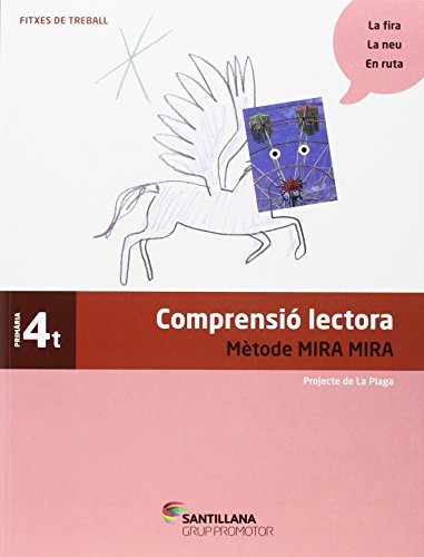 FITXES COMPRENSIO LECTORA METODE MIRA MIRA 4 PRIMARIA - 9788490475522 FITXES COMPRENSIO LECTORA METODE MIRA MIRA 4 PRIMARIA - 9788490475522