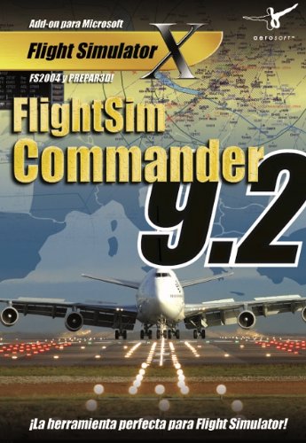 FlightSim Commander 9.2 para FSX, 2004 y Prepar3d. Español.