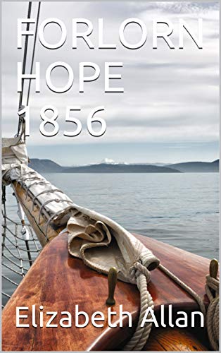 FORLORN HOPE 1856 (English Edition)