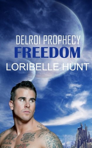 Freedom: Volume 1 (Delroi Prophecy)
