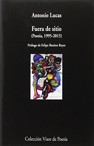 Fuera de sitio (Poesía, 1995-2105): 958 (visor de Poesía) Fuera de sitio (Poesía, 1995-2105): 958 (visor de Poesía)