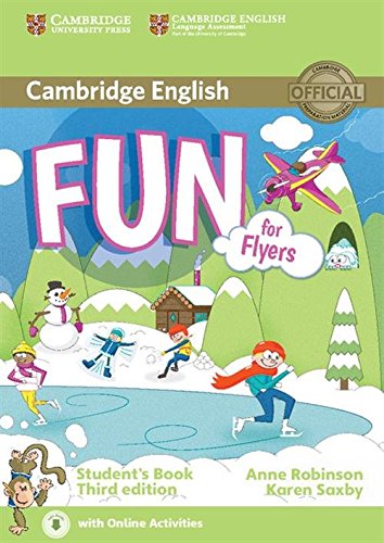 Fun for Flyers Student's Book with Online Activities Third Edition [con audio descargable]
