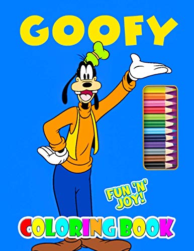 Fun 'N' Joy - Goofy Coloring Book: Cute illustration - Learn and Fun Big Images - For Kids - Stimulate Creativity