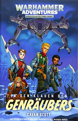 Gespaltene Galaxis 02 - In den Klauen des Genräubers: Warhammer Adventures