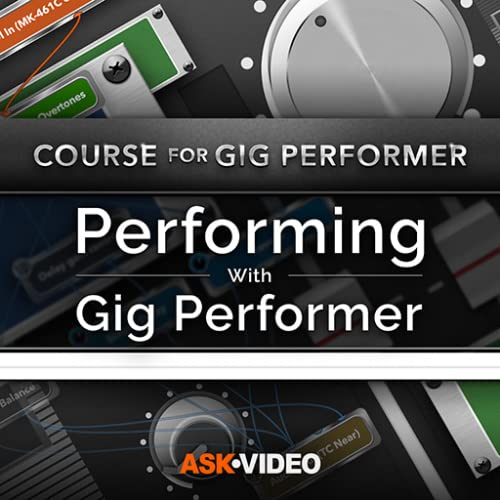 Gig Performer Course by Ask.Video